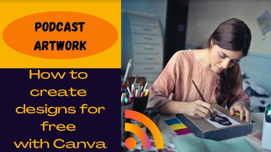 How to Create Podcast Artwork in Canva