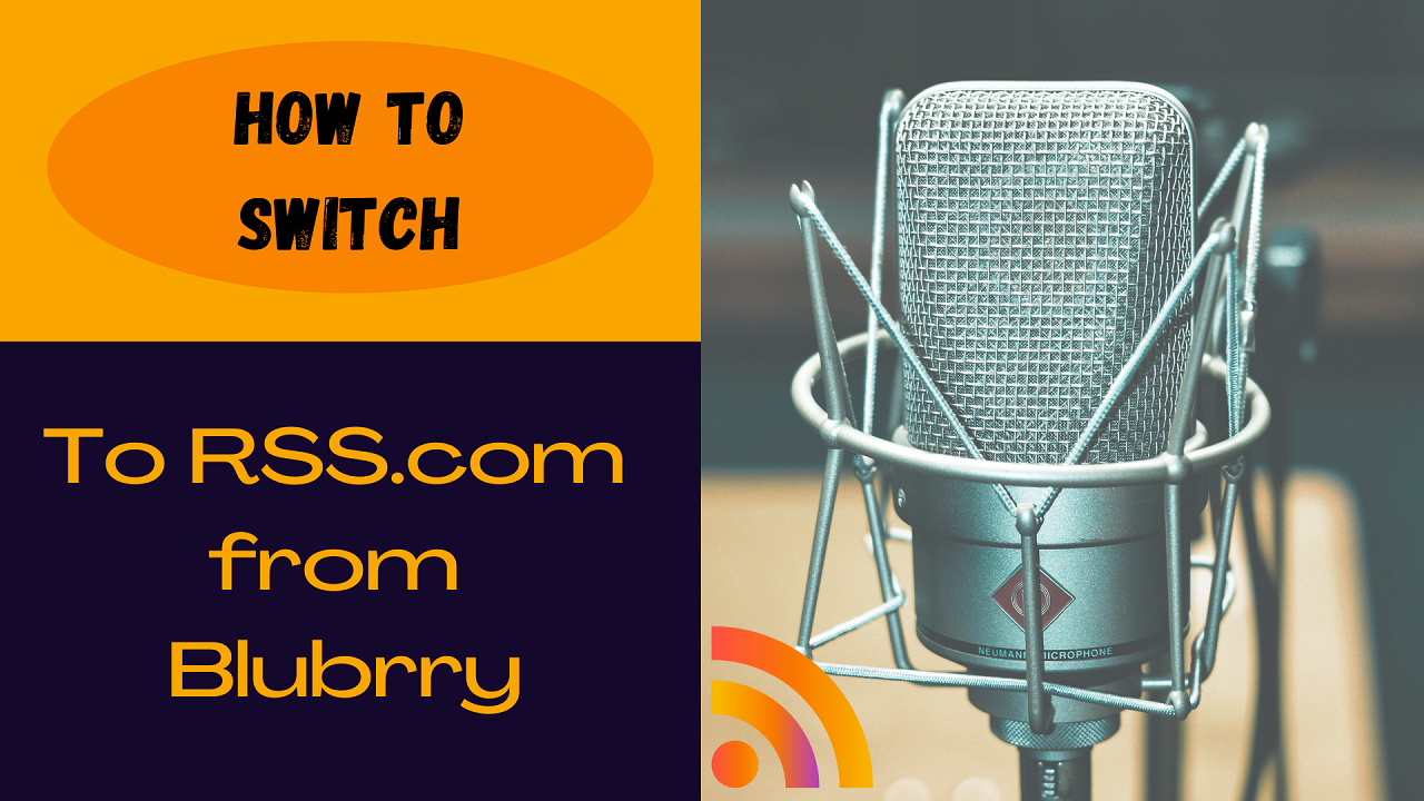 how to move your podcast from blubrry to another podcast host