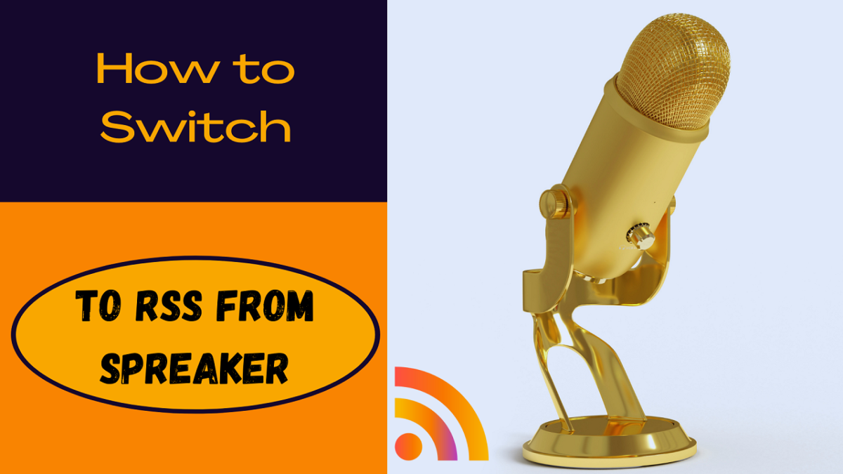 How to Move Your Podcast from Spreaker